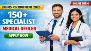 JRHMS Specialist Medical Officer Recruitment 2026