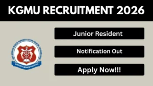 KGMU Junior Resident Recruitment 2026