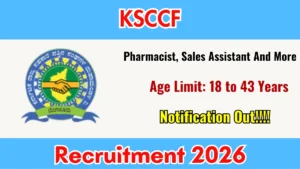 KSCCF Recruitment 2026 Out – Apply Online 34 Pharmacist, Sales Assistant And More Posts