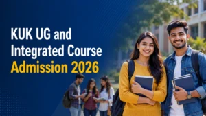 KUK UG and Integrated Course Admission 2026: Apply Online, Dates & Eligibility