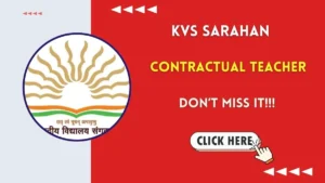 KVS Sarahan Teacher Recruitment 2026 (Short Notice)