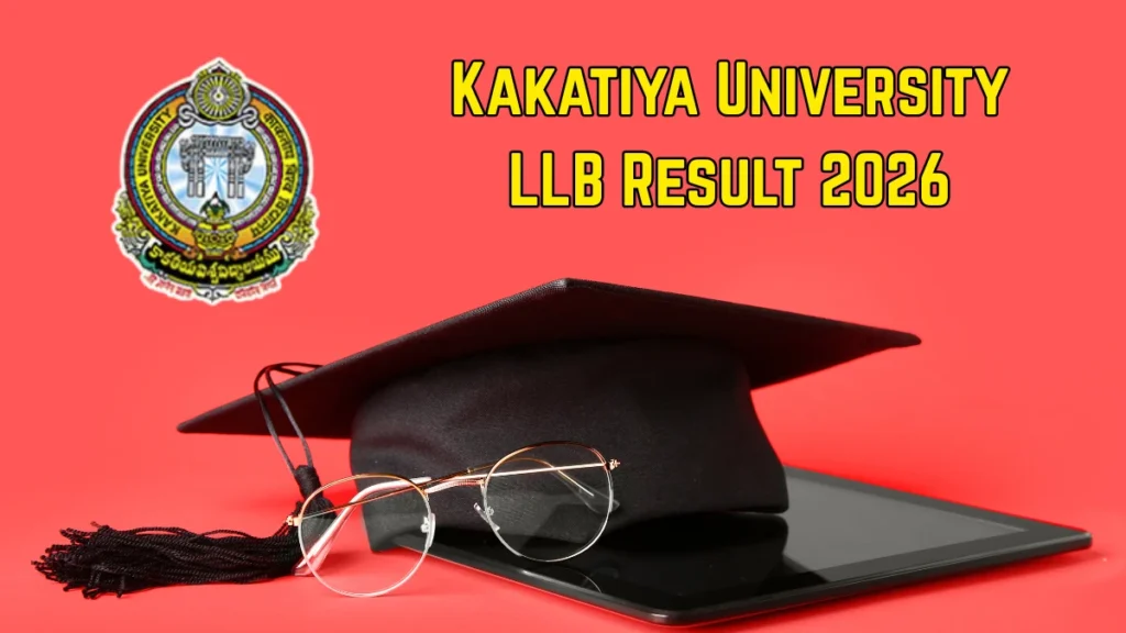 Kakatiya University LLB Result 2026 Out