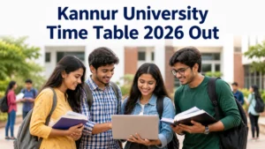 Kannur University Time Table 2026 OUT