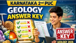 Karnataka 2nd PUC Geology Answer Key 2026 (Unofficial): Question Paper Answer Solutions