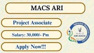 MACS ARI Project Associate I Recruitment 2026