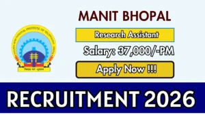 MANIT Research Assistant Recruitment 2026
