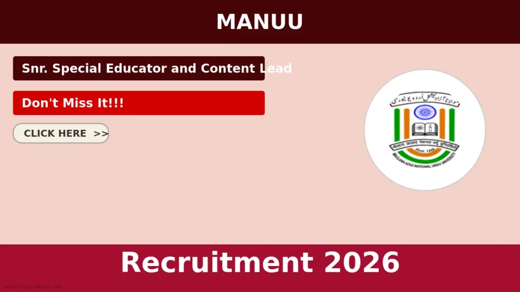 MANUU Snr. Special Educator and Content Lead Recruitment 2026
