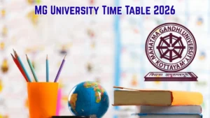 MG University Time Table 2026 (Out): Download Official PDF @mguniversity.in