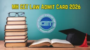 MH CET Law Admit Card 2026 Out for 5-Year LLB