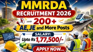 MMRDA Recruitment 2026 – Apply Online for 235 AE, JE and More Posts