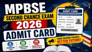 MPBSE Second Chance Exam 2026 Admit Card Out – Download MP Board Class 10, 12 Hall Ticket at mpbse.mponline.gov.in