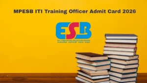 MPESB ITI Training Officer Admit Card 2026 OUT – Direct Link to Download Hall Ticket for 27 February 2026 Exam