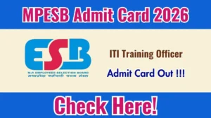MPESB ITI Training Officer Admit Card 2026 Out