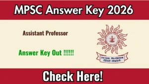 MPSC Assistant Professor Answer Key 2026 OUT