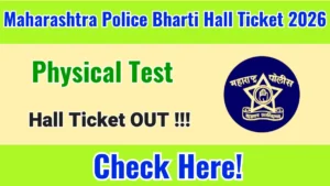 Maharashtra Police Bharti Physical Test Hall Ticket 2026 Out