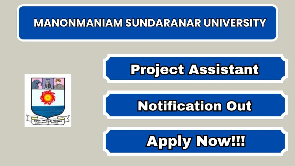Manonmaniam Sundaranar University Project Assistant Recruitment 2026