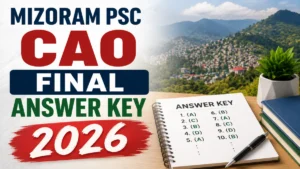 Mizoram PSC CAO Final Answer Key 2026 OUT