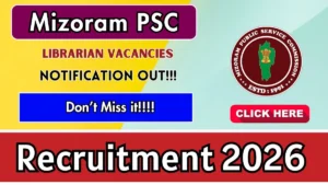 Mizoram PSC Librarian Recruitment 2026