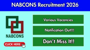 NABCONS Recruitment 2026 – Apply Online for DEO, Integration Specialist and More Posts