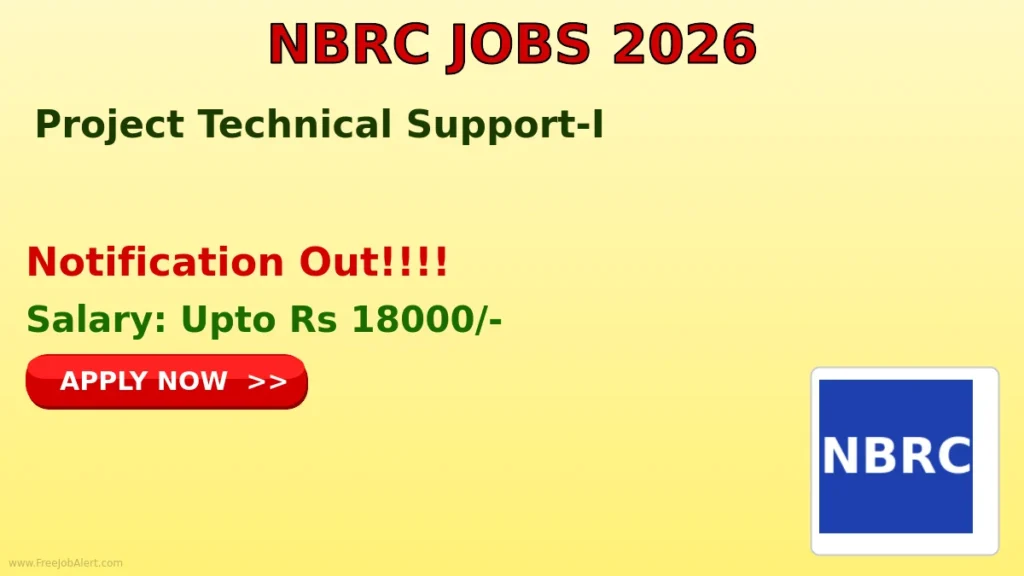 NBRC Project Technical Support-I Recruitment 2026