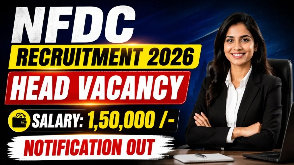 NFDC Head Recruitment 2026 – Apply Online