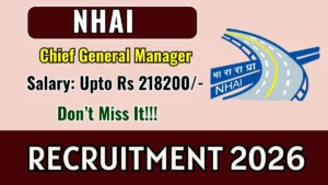 NHAI Chief General Manager Recruitment 2026