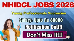 NHIDCL Young Professionals Recruitment 2026 Out – Apply Online 37 Posts