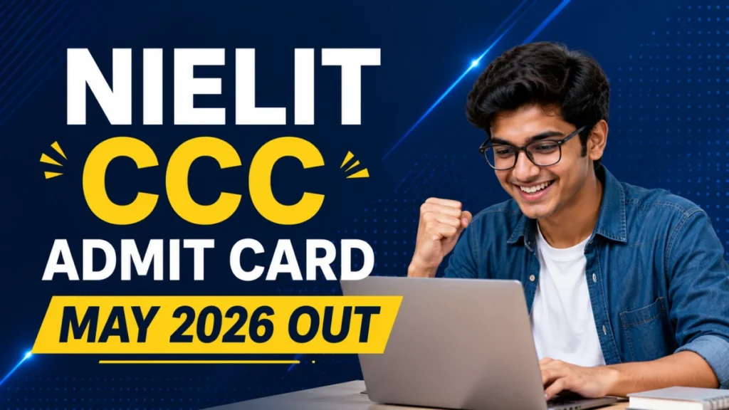 NIELIT CCC Admit Card May 2026 Out