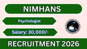 NIMHANS Psychologist Recruitment 2026 – Apply Online