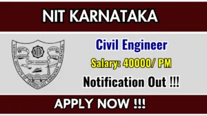 NIT Karnataka Civil Engineer Recruitment 2026 – Apply Online