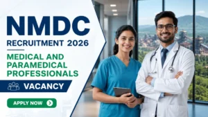 NMDC Medical and Paramedical Recruitment 2026