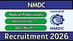 NMDC Recruitment 2026 – Walkin for Medical Professionals Posts