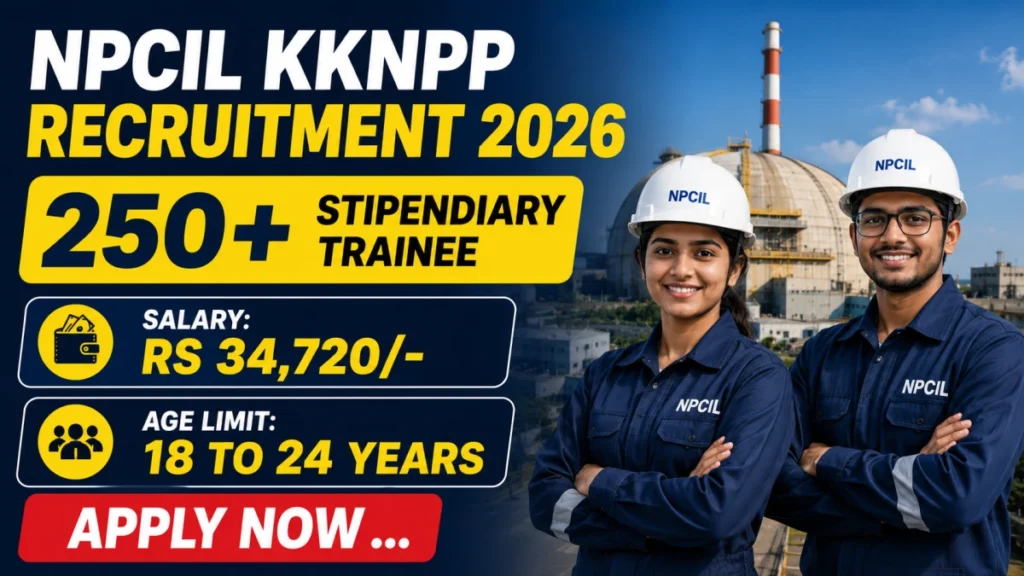 NPCIL KKNPP Stipendiary Trainee Recruitment 2026