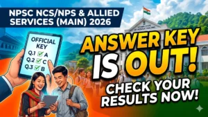 NPSC Answer Key 2026 Out For NCS, NPS & Allied Services (Main) – Download PDF, Response Sheet & Objection Link