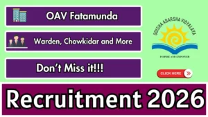 OAV Fatamunda Recruitment 2026 – Apply Offline for Warden, Chowkidar and More Posts