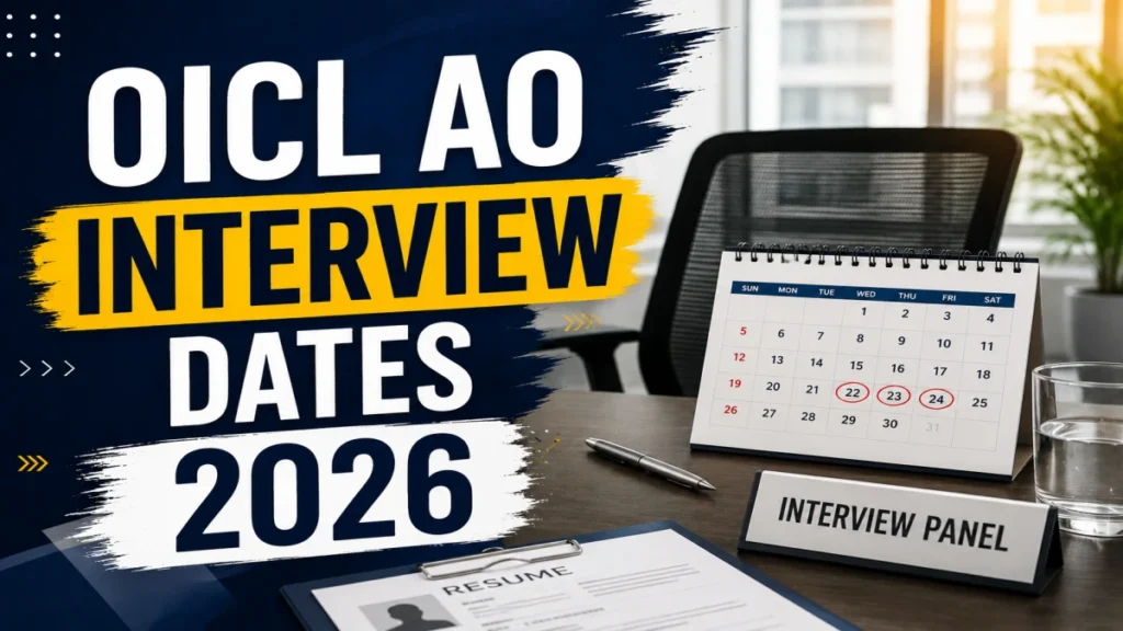 OICL AO Interview Dates 2026 (Out)