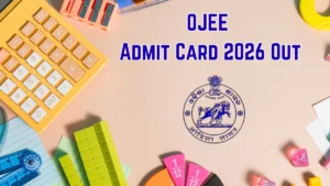 OJEE Admit Card 2026 Out