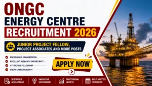 ONGC Energy Centre Recruitment 2026