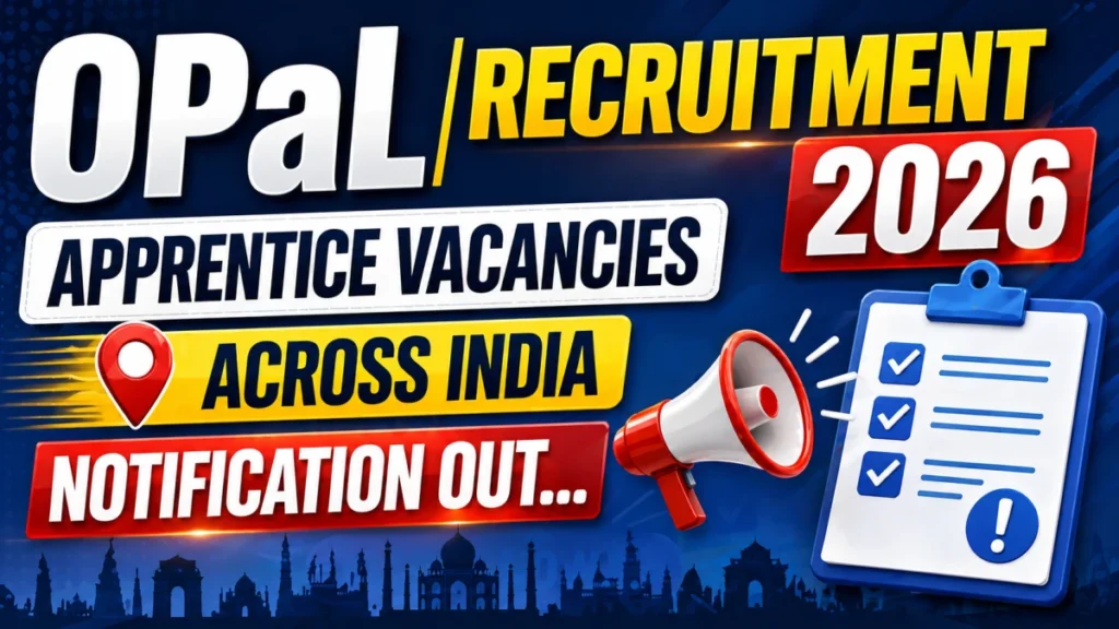 OPaL Apprentice Recruitment 2026 – Apply Online for 80 Trade, Graduate Apprentices Posts