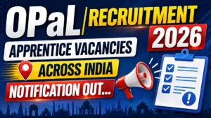 OPaL Apprentice Recruitment 2026 – Apply Online for 80 Trade, Graduate Apprentices Posts