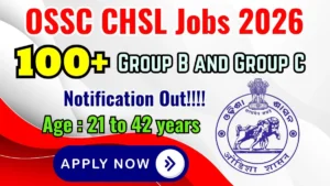 OSSC CHSL Recruitment 2026 – Apply Online for 124 Group B and Group C Posts