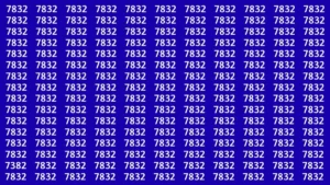 Optical Illusion: Within 7 Seconds Spot The Number 7382 among 7832