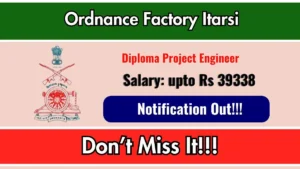 Ordnance Factory Itarsi Tenure Based Diploma Project Engineer (Chemical) Recruitment 2026