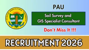 PAU Soil Survey and GIS Specialist Consultant Recruitment 2026