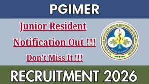 PGIMER Non-Academic Junior Resident Recruitment 2026