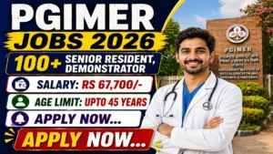 PGIMER Recruitment 2026 Notification Out