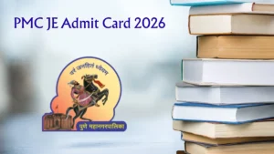 PMC JE Admit Card 2026 OUT – Direct Link to Download Hall Ticket for 29 April 2026 Exam
