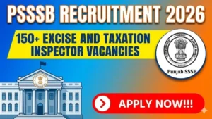 PSSSB Excise and Taxation Inspector Recruitment 2026