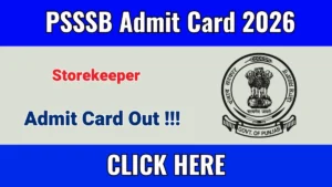 PSSSB Storekeeper Admit Card 2026 OUT- Download Here