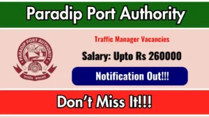 Paradip Port Authority Traffic Manager (HOD) Recruitment 2026